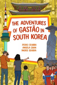 Cover The Adventures of Gastão in South Korea