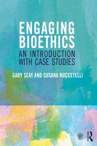 Cover Engaging Bioethics