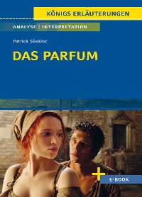 Cover Das Parfum von Patrick Süskind - Textanalyse und Interpretation