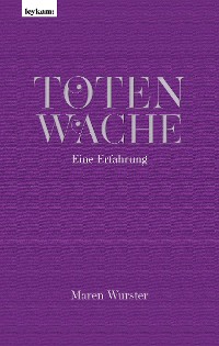 Cover Totenwache – Eine Erfahrung