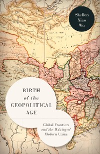 Cover Birth of the Geopolitical Age