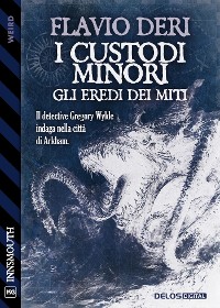 Cover I Custodi Minori: Gli eredi dei Miti