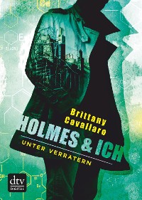Cover Holmes und ich – Unter Verrätern