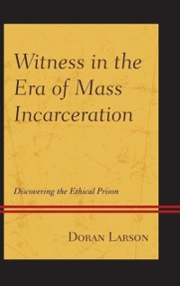 Cover Witness in the Era of Mass Incarceration