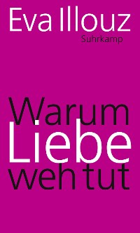 Cover Warum Liebe weh tut