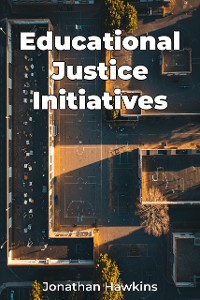 Cover Educational Justice Initiatives