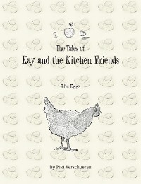 Cover The Tales of Kay and the Kitchen Friends
