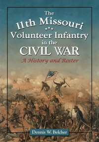Cover 11th Missouri Volunteer Infantry in the Civil War