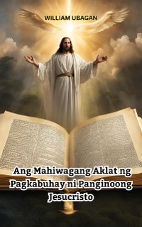 Cover Ang Mahiwagang Aklat ng Pagkabuhay ni Panginoong Jesucristo