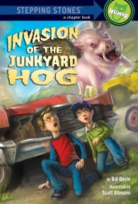 Cover Invasion of the Junkyard Hog