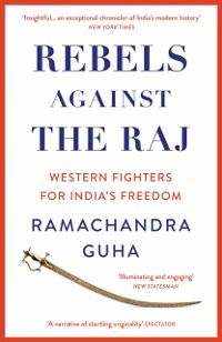 Cover Rebels Against the Raj