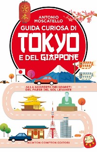 Cover Guida curiosa di Tokyo e del Giappone
