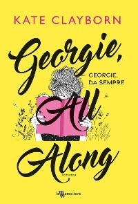 Cover Georgie, All Along - Georgie, da sempre