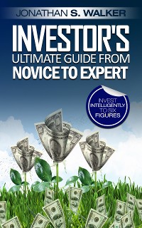 Cover Investor’s Ultimate Guide From Novice to Expert