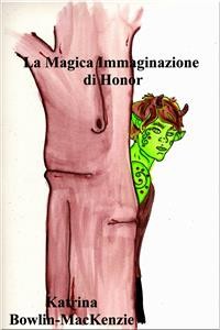 Cover La Magica Immaginazione Di Honor