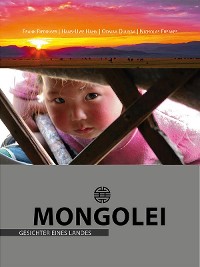 Cover Mongolei – Gesichter eines Landes