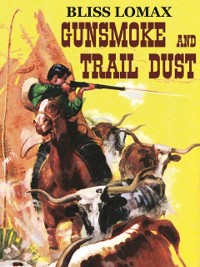 Cover Gunsmoke and Trail Dust