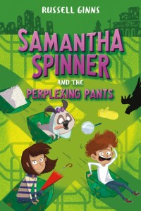 Cover Samantha Spinner and the Perplexing Pants