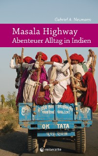 Cover Masala Highway - Abenteuer Alltag in Indien