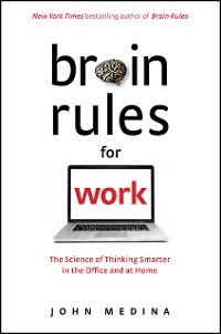 Cover Brain Rules for Work