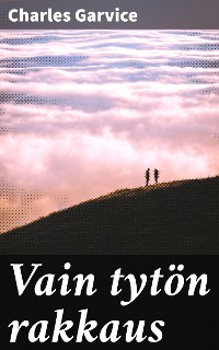 Cover Vain tytön rakkaus