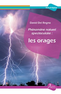 Cover Phénomène naturel spectaculaire : les orages