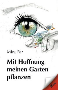 Cover Mit Hoffnung meinen Garten pflanzen