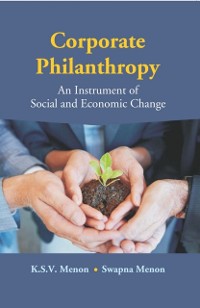 Cover Corporate Philanthropy (An Instrument Of Social And Economic Change)