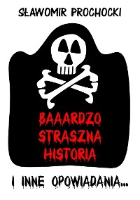 Cover Baaardzo straszna historia