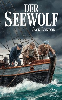 Cover Jack London: Der Seewolf