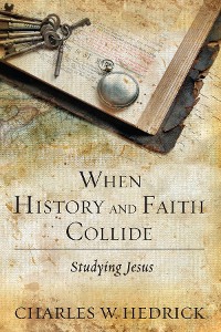 Cover When History and Faith Collide