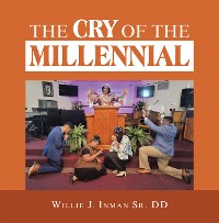 Cover The Cry of the Millennial