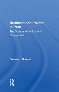 Cover Business And Politics In Peru