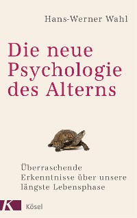 Cover Die neue Psychologie des Alterns