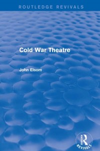 Cover Cold War Theatre (Routledge Revivals)