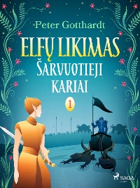 Cover Elfų likimas I. Šarvuotieji kariai