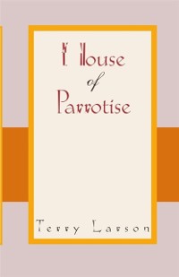 Cover House of Parrotise