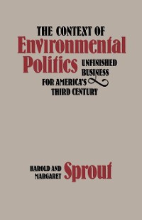 Cover The Context of Environmental Politics