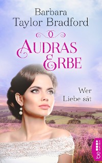 Cover Audras Erbe - Wer Liebe sät