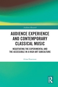 Cover Audience Experience and Contemporary Classical Music