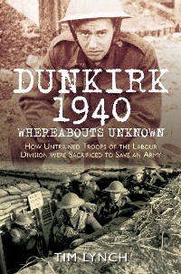 Cover Dunkirk 1940: 'Whereabouts Unknown'