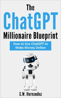 Cover ChatGPT Millionaire Blueprint