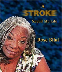 Cover A Stroke Saved My Life