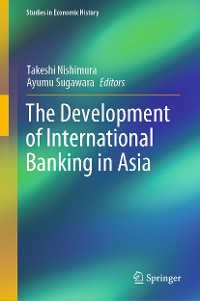 Cover The Development of International Banking in Asia