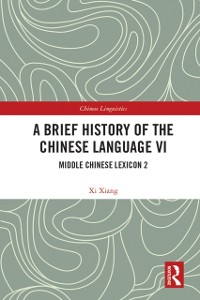 Cover Brief History of the Chinese Language VI