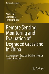 Cover Remote Sensing Monitoring and Evaluation of Degraded Grassland in China