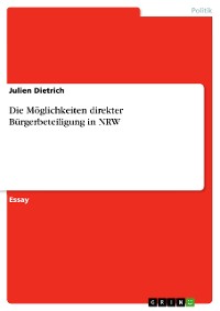 Cover Die Möglichkeiten direkter Bürgerbeteiligung in NRW
