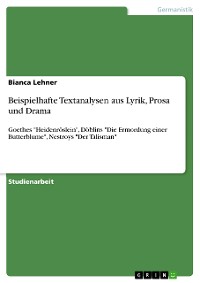 Cover Beispielhafte Textanalysen aus Lyrik, Prosa und Drama