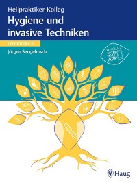 Cover Heilpraktiker-Kolleg - Hygiene und invasive Techniken – Lernmodul 6