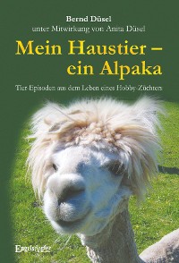 Cover Mein Haustier – ein Alpaka